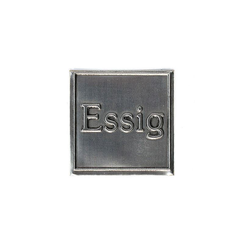 Zinnetikett 'Essig', quadratisch, Metall, silber Zinnetikett 'Essig', quadratisch, Metall, silber